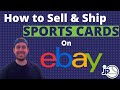 How to Sell & Ship Sports Cards on eBay!!!