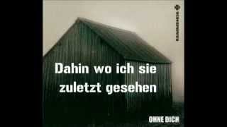 Rammstein - Ohne Dich + Lyrics