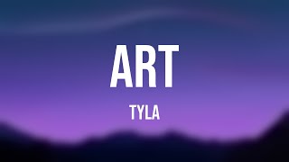 ART - Tyla Lyric Video 🏜