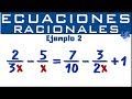 Solución de ecuaciones Racionales | "x" en el Denominador | Ejemplo 2