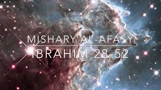 Surah Ibrahim 28-52 Mishary Al-Afasy