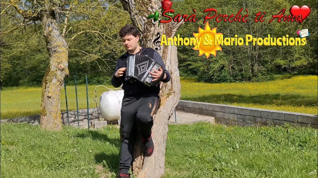 Sarà Perchè Ti Amo - Ricchi e Poveri cover organetto Anthony & Mario Productions