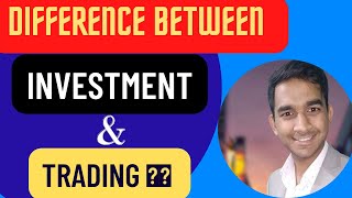 Difference Between Investment And Trading By - Hemant Jain Iit Delhi Alumni.