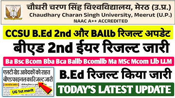 CCSU RESULT UPDATE !! 🥳🔥| New Result | Bed 2nd Year & Ballb Result | #ccsu