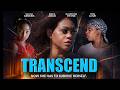 Transcend | Official Trailer | Now She Must Survive Herself | Streaming Now
