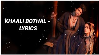 Khaali Botal (Lyrics): Abhishek, Ayesha | Parampra | Manan Bhardwaj | Khaali Botal Lyrical Video |