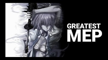 Greatest [MEP] Parts [3/9] OPEN