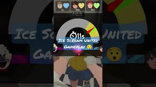 Ice Scream United Gameplay 😯