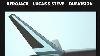 Afrojack x Lucas \u0026 Steve x Dubvision - Anywhere With You (Extended Mix)