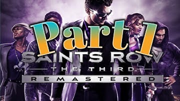 The Crew Is Back| Saints Row The Third Remastered Part 1| Gameplay Walkthrough