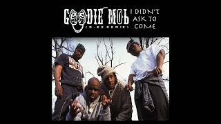 Goodie Mob - “I Didn’t Ask To Come (D-Ex Remix)”