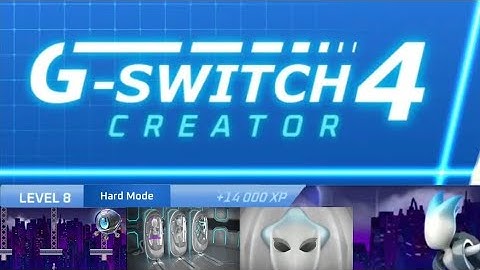 G-Switch 4 Creator Story Levels: Level 8 Hard Mode - The Final Boss (Full GamePlay)