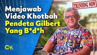 🔴 Tanggapi Khotbah Pendeta Gilbert Yang Bod*h ‼️ | Abah Abimanyu