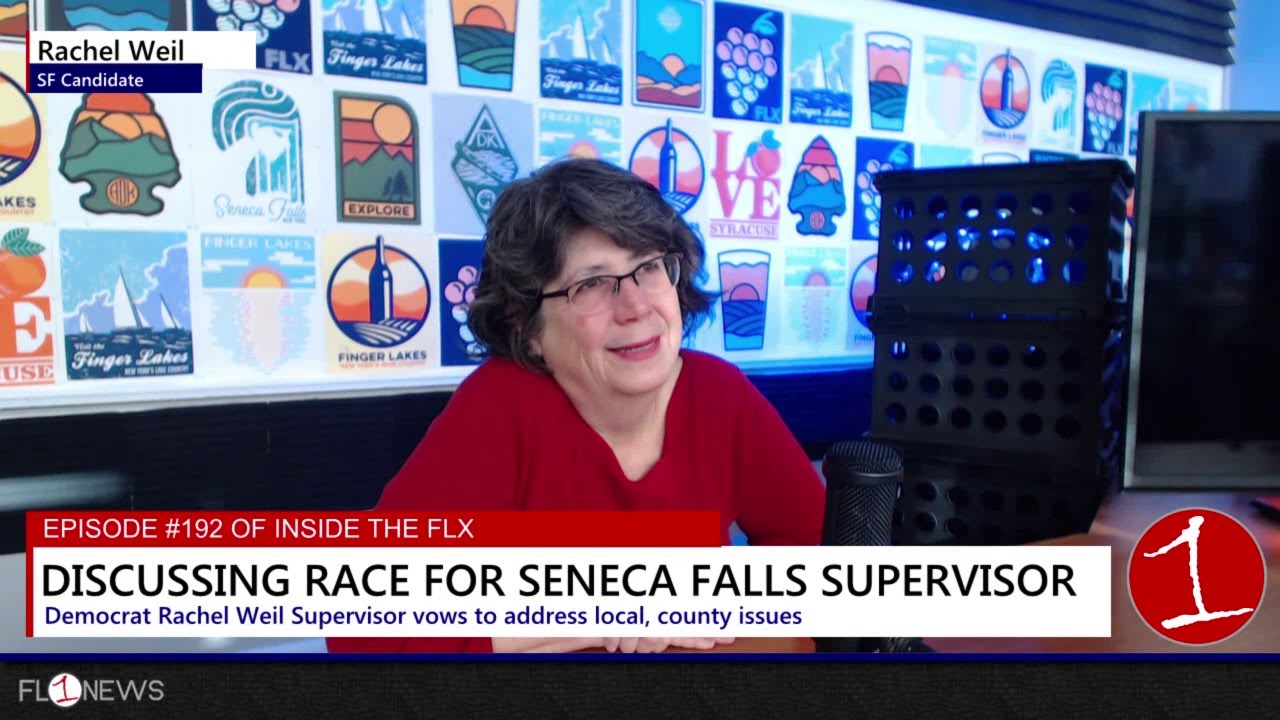 Rachel Weil for Seneca Falls Supervisor | #InsideTheFLX | Episode #192