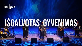 Video thumbnail of "IŠGALVOTAS GYVENIMAS - HIPERBAND (Live)"