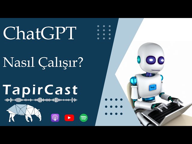 #179. Nasıl Çalışır? ChatGPT - 01/01/2023