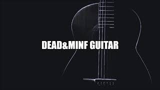 DEAD&MINF - GUITAR