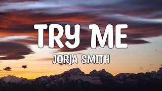 Jorja Smith - Try Me (Lyrics)