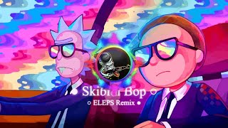 Skibidi Bop Yes Yes Yes [Bass Boosted] ● [ELEPS DUBSTEP REMIX] | TikTok |