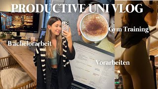 PRODUKTIVER UNI VLOG // mit Zeiten dabei, Vorarbeiten, lernen, Bachelorarbeit Start, Gym, Freunde