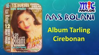 Aas Rolani Mabok Bae Full Album