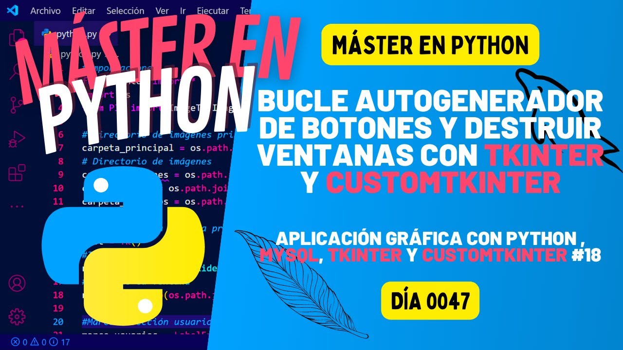 Bucle autogenerador de BOTONES y DESTRUIR ventanas con Tkinter y CTK ...