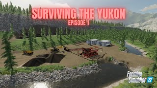 FS22 Surviving The Yukon - Episode 1 - Yukon Valley Roleplay Series - Introduction and First Income