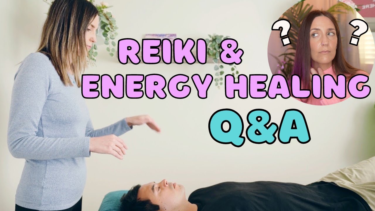 Reiki & Energy Healing Q&A | Your Questions Answered! - YouTube