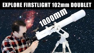 In Depth Review - Explore FirstLight 102mm Refractor