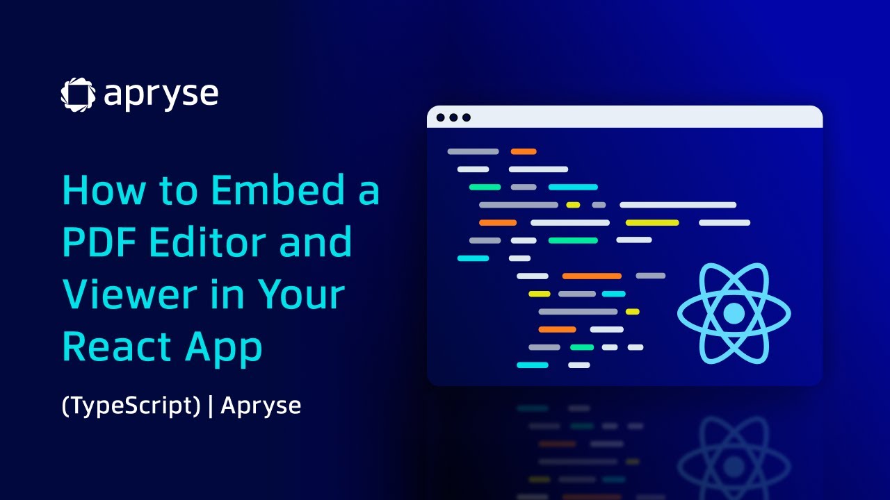 How to Embed a PDF Editor and Viewer in Your React App (TypeScript ...