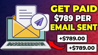 Get Paid to Send Emails ($789 Per Email Sent) | Make Money Online Sending Emails