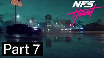 Need For Speed Heat -  Gameplay Walkthrough Part 7 - (Full Game)