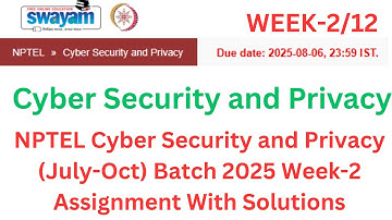 Cyber Security and Privacy Week-2 Solution | NPTEL July–Oct 2025 | Full Marks Guaranteed!