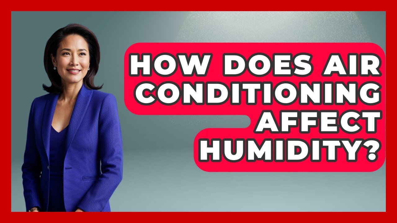 How Does Air Conditioning Affect Humidity? - Civil Engineering Explained