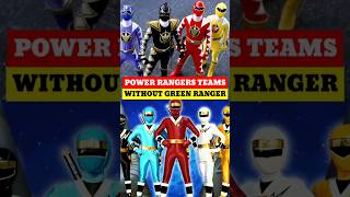 Power Rangers Teams Without a Green Ranger!