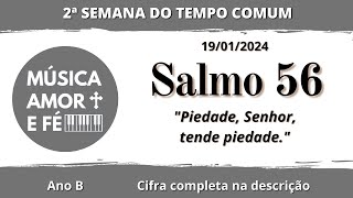 Video thumbnail of "Salmo 56 | Piedade Senhor tende piedade"