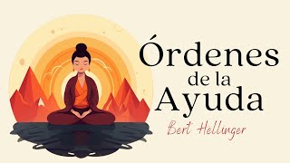 los ÓRDENES de la AYUDA - Bert Hellinger