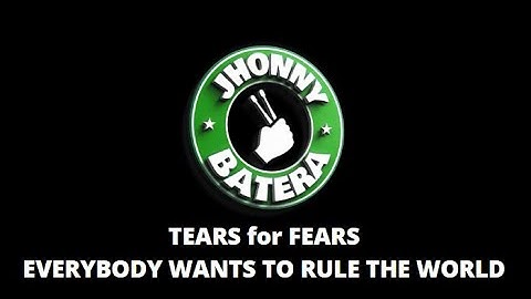 TEARS FOR FEARS - EVERYBODY WANTS TO RULE THE WORLD ( DRUMLESS )
