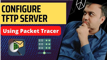 How to Configure TFTP Server using Packet Tracer | Hindi/Urdu | 10