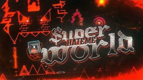 SUPERHATEMEWORLD - Extreme Demon - By icedcave