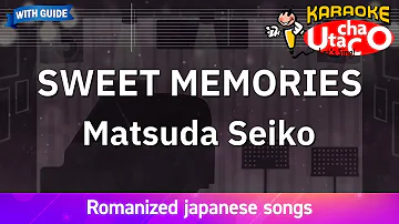 SWEET MEMORIES – Matsuda Seiko (Romaji Karaoke with guide)