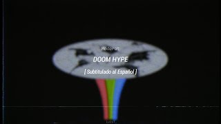 Moderat - DOOM HYPE (Subtitulado al Español)