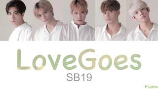 SB19 - Love Goes (ENG) Lyrics