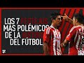 Los 7 FESTEJOS MÁS POLEMICOS de la HISTORIA del FÚTBOL