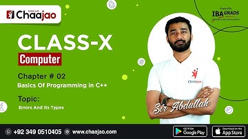 Errors and Its Types | Basics Of Programming in C++ | Computer | Class 10 | Sindh Board