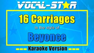 16 Carriages - Beyonce | Karaoke Song With Lyrics