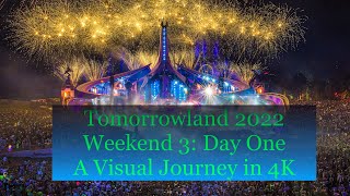 Tomorrowland 2022: Weekend 3, Day 1 - A Visual Journey #4k #tomorrowland