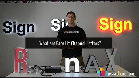 What are Face Lit Channel Letters and Logos