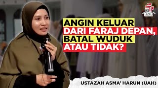 HUKUM KENTUT MELALUI FARAJ DEPAN,BATAL ATAU TIDAK ?| USTAZAH ASMA' HARUN 2022