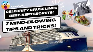 Celebrity Cruise Line's BestKept Secrets: 7 MindBlowing Tips and Tricks! Revolutionize Your Voyage